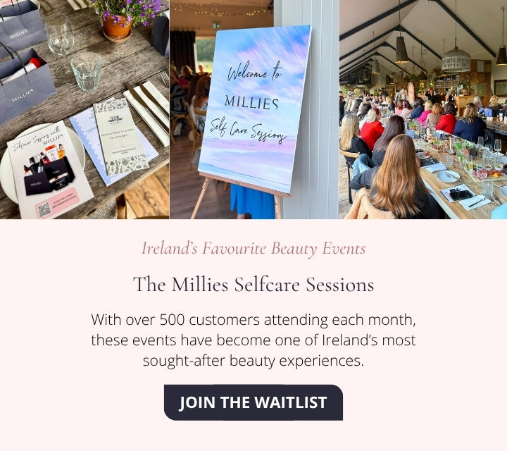 A promotional collage for 'The Millies Self Care Sessions' beauty event series, featuring three photos of event setups and a central text panel with the headline 'Ireland's Favourite Beauty Events' and a 'JOIN THE WAITLIST' button.